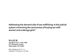 [ai] A text document discussing the demand side of sex trafficking, focusing on the judicial system's treatment of buying sex with women and underage girls. Includes address details for WATCH center.